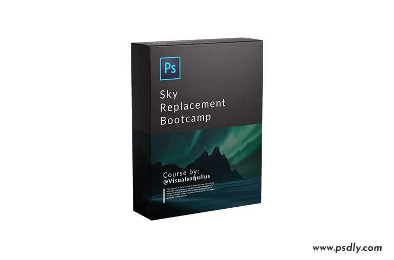 VisualsofJulius – Sky Replacement Bootcamp By Julius Kähkönen