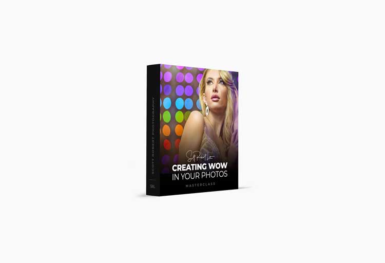Scott Robert Lim - Creating Wow in Your Photos