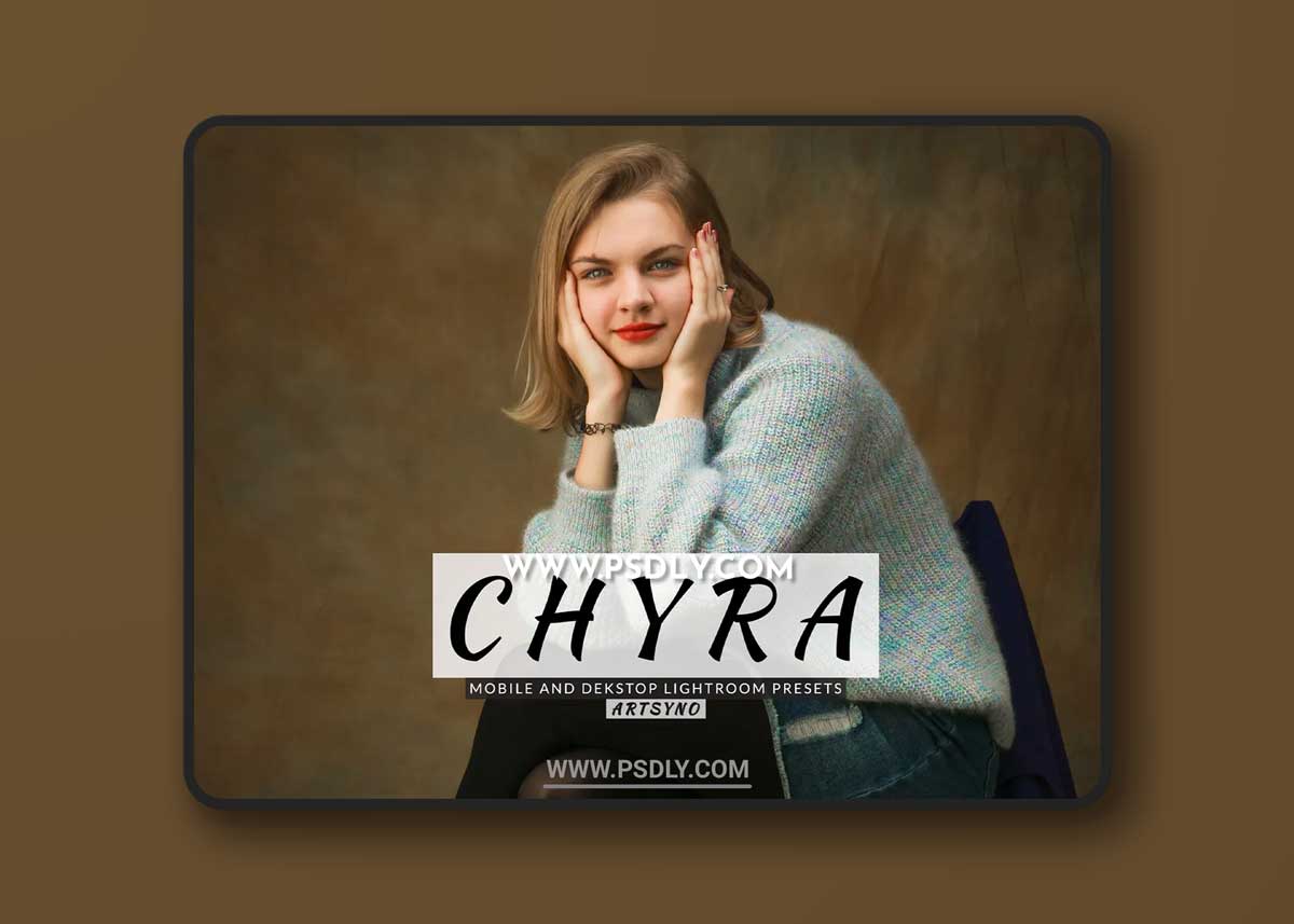 Chyara Lightroom Presets Dekstop and Mobile