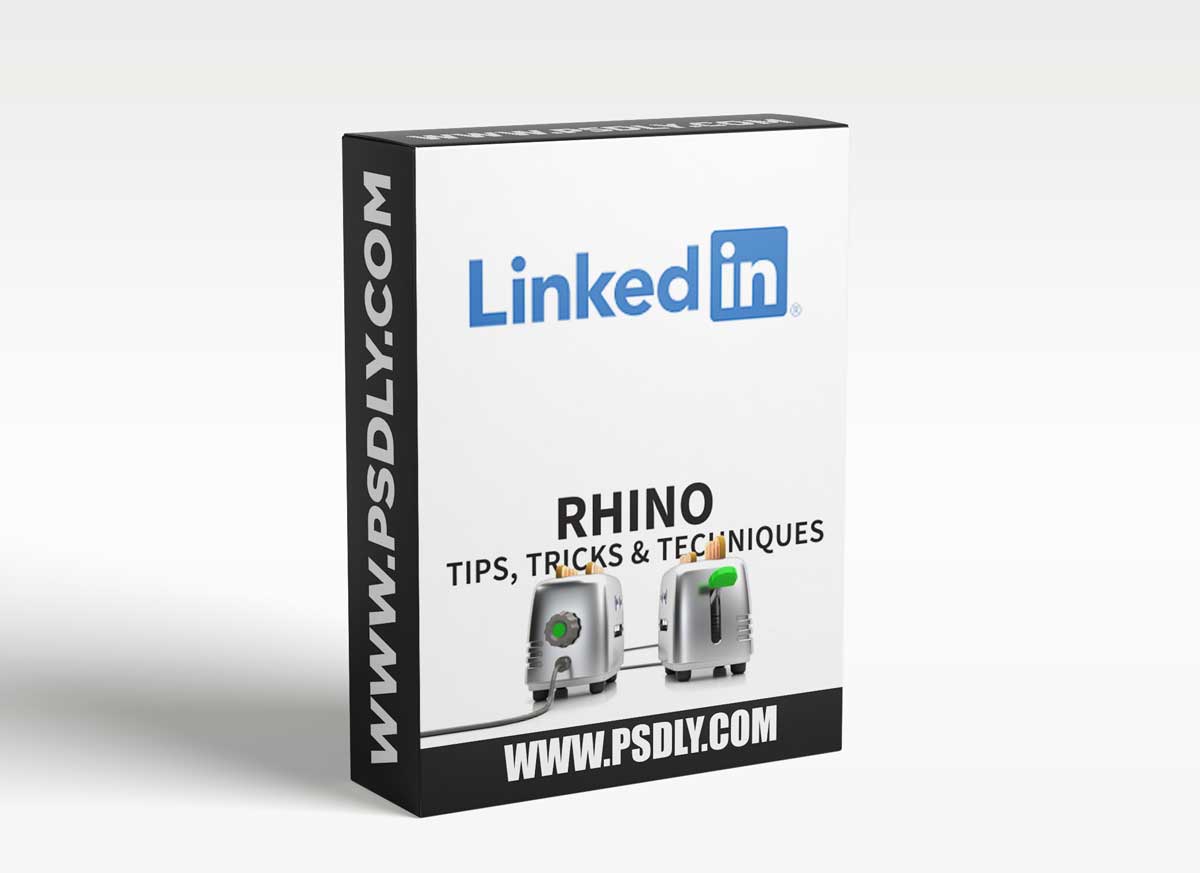 LinkedIn Learning - Rhino 6 tips, Tricks, and Techniques