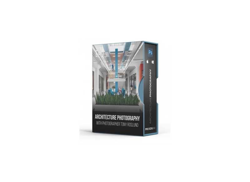 Architecture Photography & Retouching with Tony Roslund
