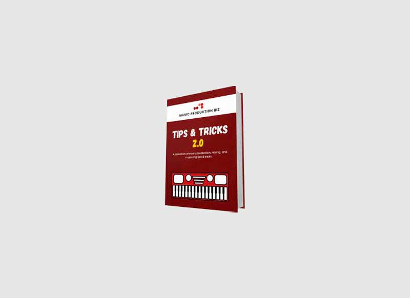 Music Production Biz Tips and Tricks 2.0