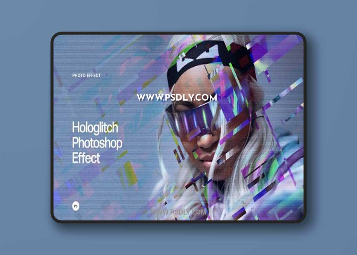 CreativeMarket - Hologlitch Photoshop Effect 7167691