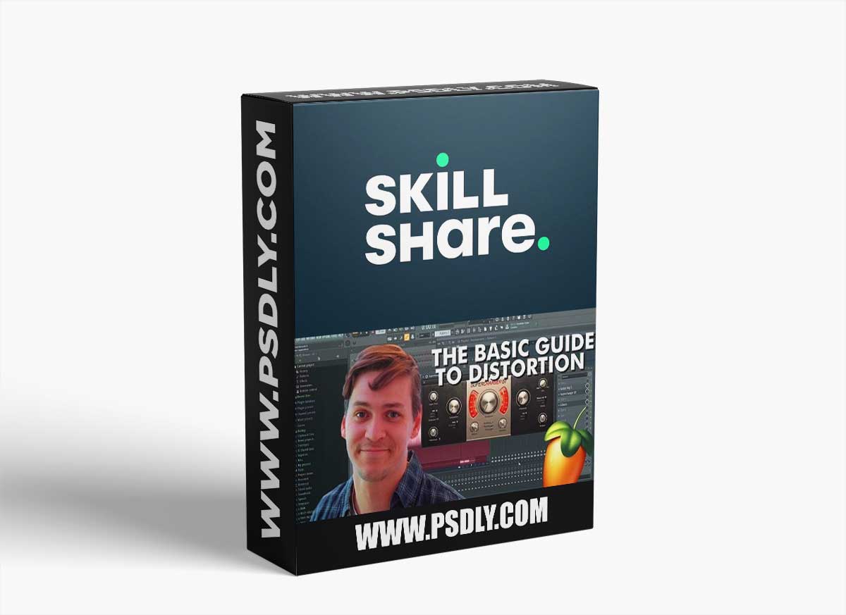 Skillshare The basic Guide to DISTORTION - FL Studio TUTORiAL
