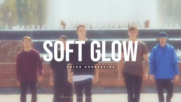 Videohive Color Correction - Soft Glow 37344385