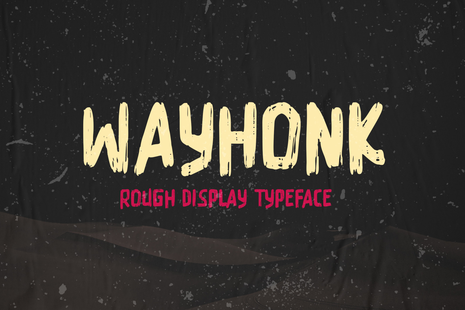 Wayhonk - Rough Display Typeface