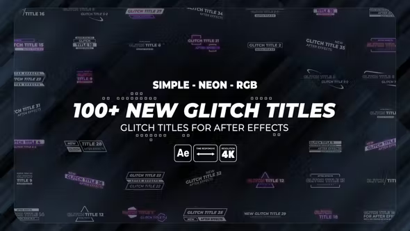 Videohive 100+ Glitch Titles | Simple | Neon | RGB 37102836