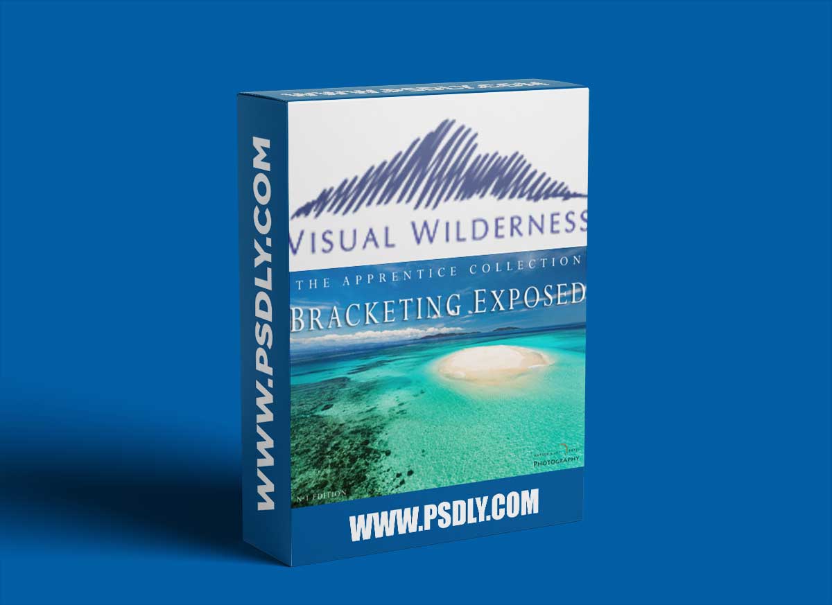 Visual Wilderness - Bracketing Exposed