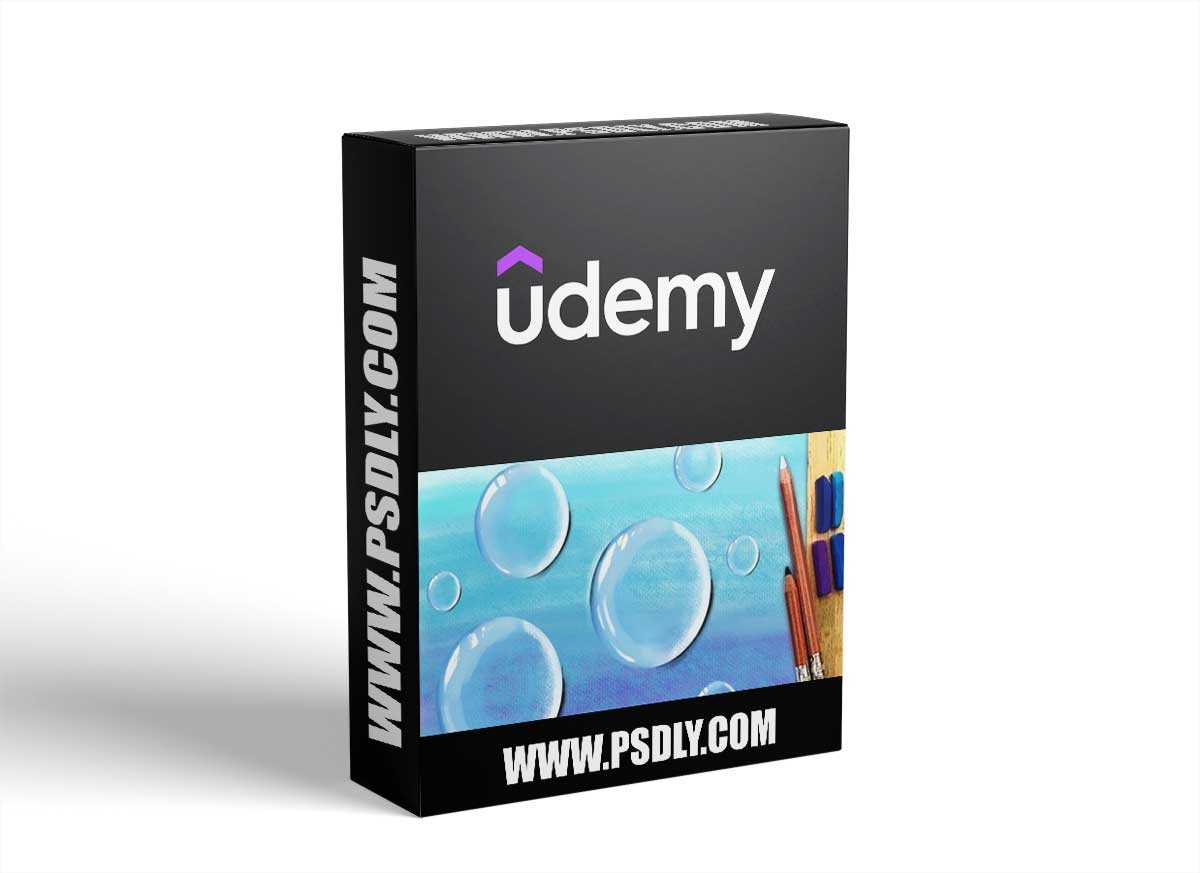 Create Full 3D Water Droplets With Textural Pastel Technique