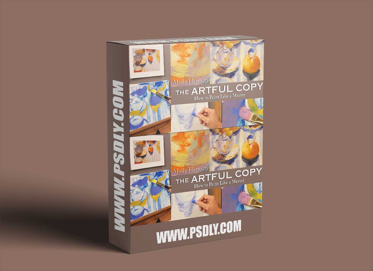 The Artful Copy: How to Paint Like a Master