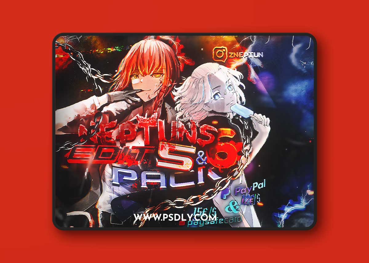 Neptuns Edit Pack 5 & 6 + “6” PRIVATE PRESETS