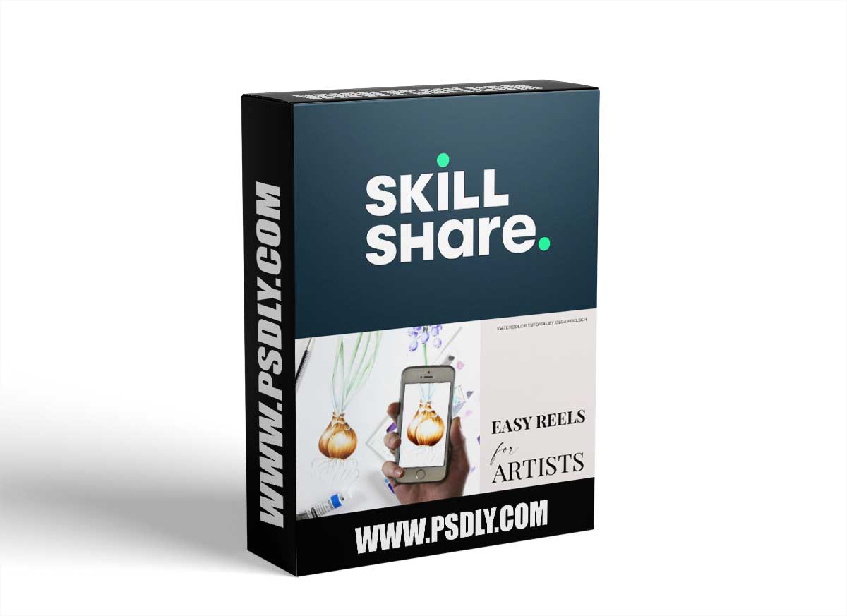 Skillshare - Easy Reels for Artists