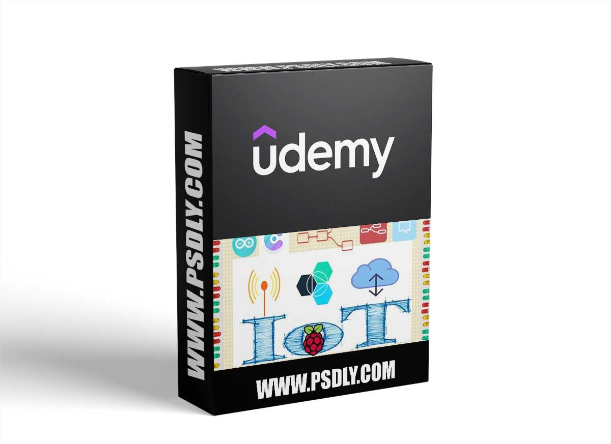 Internet of Things (IoT) - The Mega Course