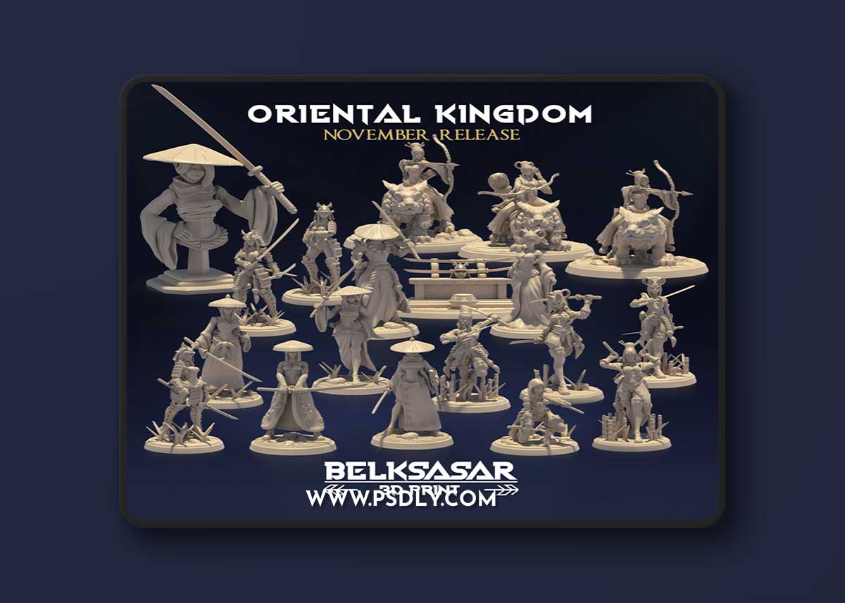 Belksasar - Oriental Kingdom November 2022 – 3D Print Model