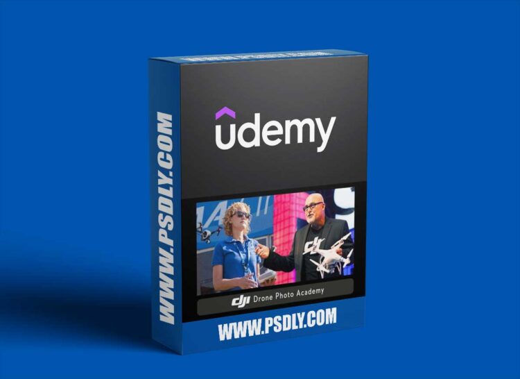 Udemy - DJI Drone Photo Academy: The Original & Official