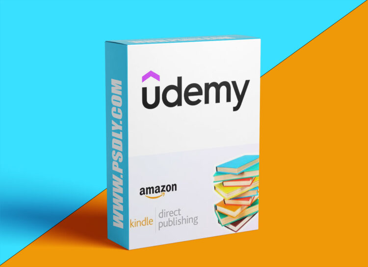 Udemy - Amazon KDP, How to write a Best Selling Ebook in 2 Hours