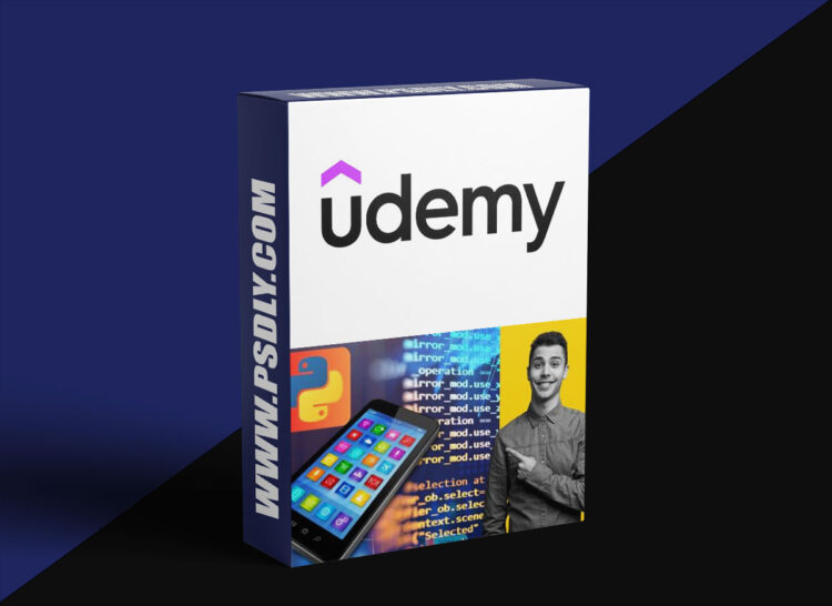 Udemy - Python Course for App Developers: Build Your First App