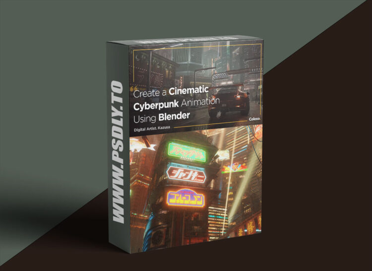 Coloso - Create Cyberpunk Animations Using Blender (Kazusa)