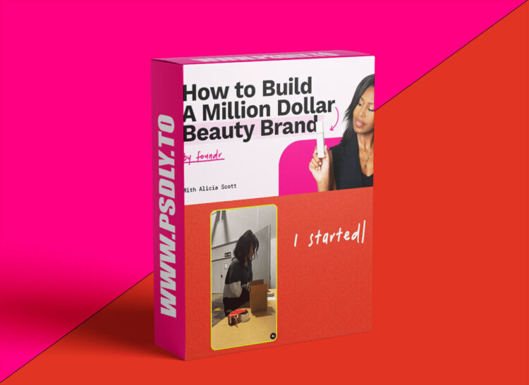 Alicia Scott – How To Build A Million Dolar Beauty Brand