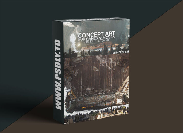 Artstation – Concept Art for Games N’ Movies in Blender