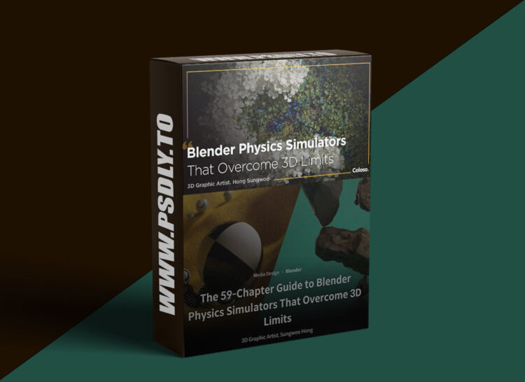 Coloso – The 59-Chapter Guide to Blender Physics Simulators That Overcome 3D Limits