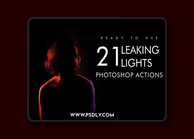 CreativeMarket - 21 Leaking Lights Photoshop Action - 4047406