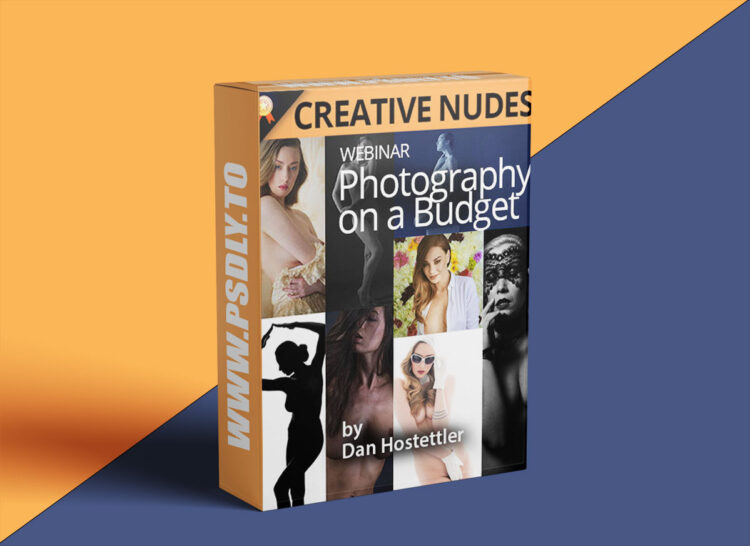PhotoWhoa - Masterclass: Creative Nude Photography On A Budget By Dan Hostettler