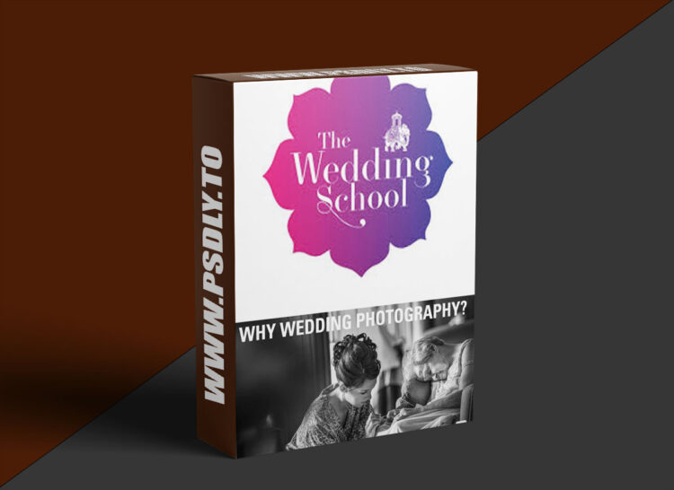 The Wedding School - Why Wedding Photography?