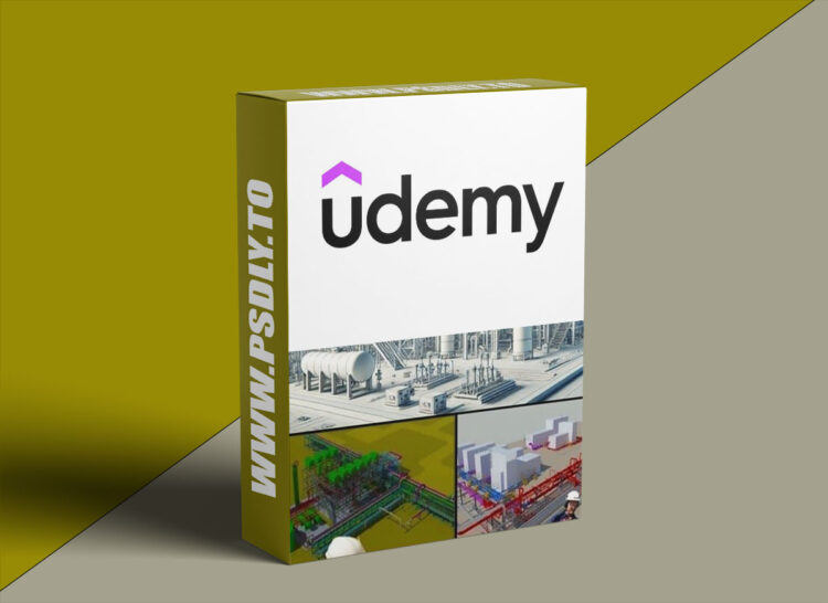 Udemy - AutoCAD Plant 3D 2024: The Ultimate Course for Designers
