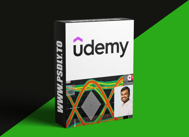 Udemy - Signal Integrity Basics To Advanced & Simulations - EsteemPCB