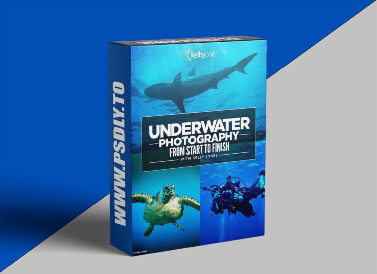 KelbyOne – Underwater Photography From Start to Finish