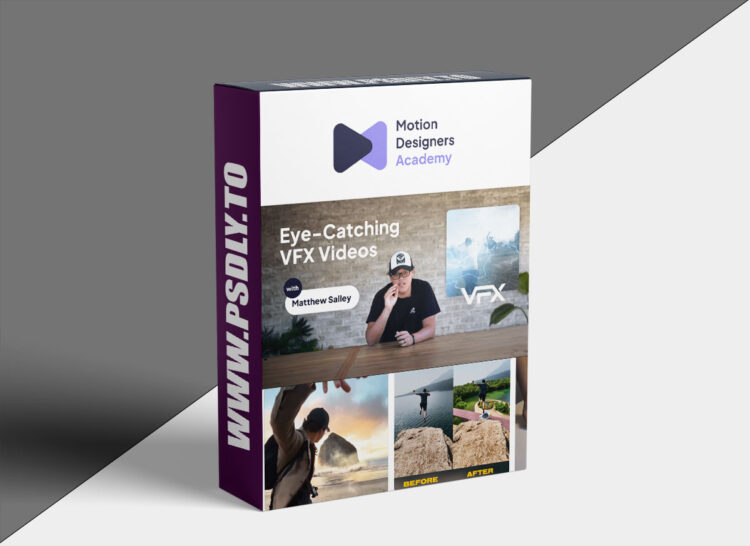 Motion Designers Academy – Master the Art of Crafting Eye-Catching VFX Videos