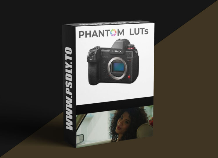 Joel Famularo – Phantom LUTs for Panasonic S1h/S5/S5II Film LUTs+Arri LUTs Update G3/G4