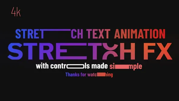 Videohive - Stretch Text Animation - 57647723