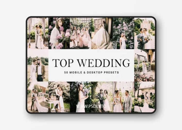 50 Wedding Mobile & Desktop Presets for Lightroom and LUTs