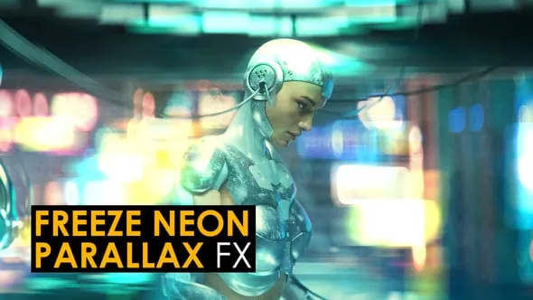 Videohive - Freeze Neon Parallax Effects | After Effects - 58189324