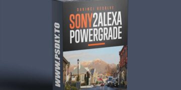 Juan Melara - Sony2Alexa PowerGrade and LUT