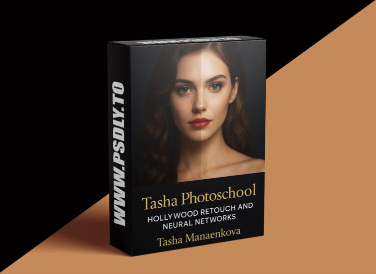 Tasha Photoschool - Hollywood retouch and neural networks - Tasha Manaenkova