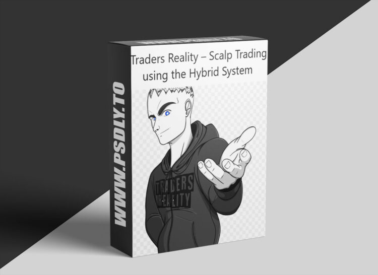 Traders Reality – Scalp Trading Using The Hybrid System
