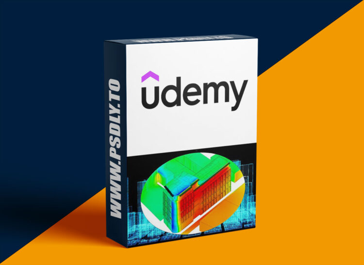 Udemy – Energy Modeling : IES VE Module 5 Thermal Calcs & Simulation