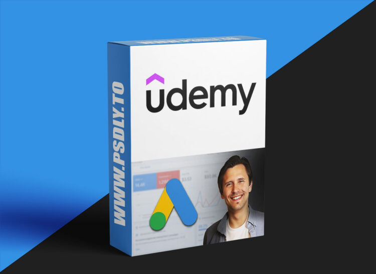 Udemy – Google Ads 2025 for Beginners: Step-by-Step Course
