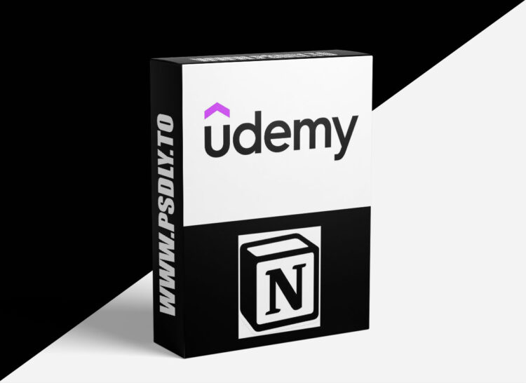 Udemy – Notion Beginners Guide: Build, Organize & Manage Anything