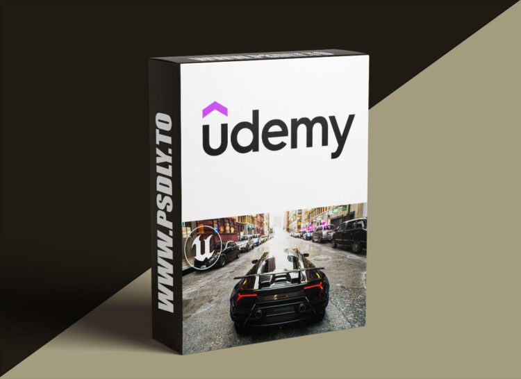 Udemy – Unreal Engine 5: Developing A Realistic Car Racing Game