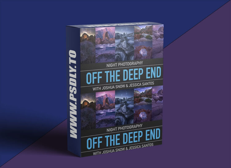 Joshua Snow - Night Photography Off the Deep End 1&2